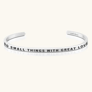 Bracelet - Do Small Things With Great Love