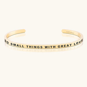 Bracelet - Do Small Things With Great Love