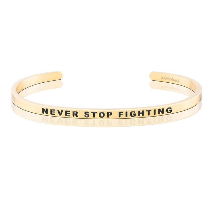 Bracelet - Never Stop Fighting