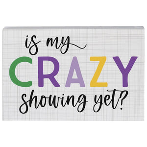 My Crazy Showing - Small Talk Rectangle